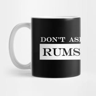 dont ask me im on rumspringa Mug